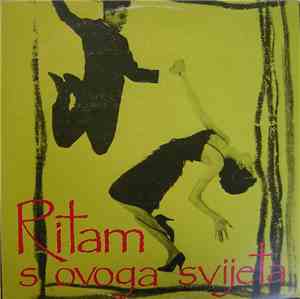 Ritam S Ovoga Svijeta - Ritam S Ovoga Svijeta