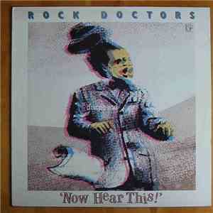 Rock Doctors - Now Hear This