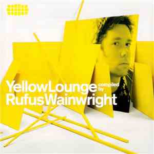 Rufus Wainwright - Yellow Lounge