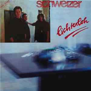 Schweizer - Lichterloh