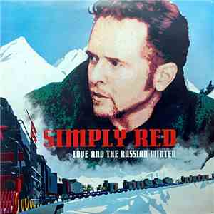 Simply Red - Love And The Russian Winter