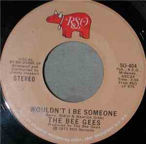 The Bee Gees - Wouldn't I Be Someone