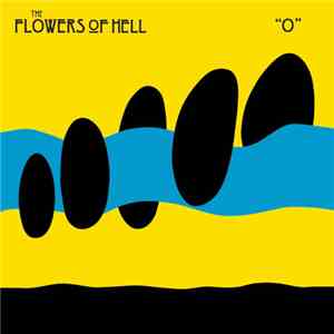 The Flowers Of Hell - 