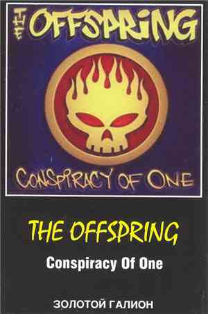 The Offspring - Conspiracy Of One
