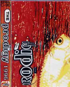 The Prodigy - The Rest, The Unreleased! The Last