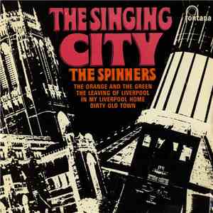 The Spinners - The Singing City