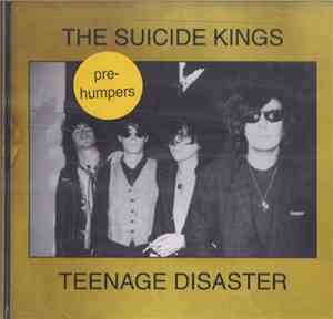 The Suicide Kings - Teenage Disaster