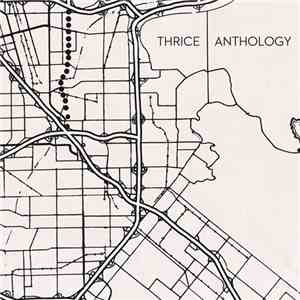 Thrice - Anthology