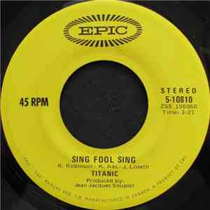 Titanic  - Sing Fool Sing / Sultana