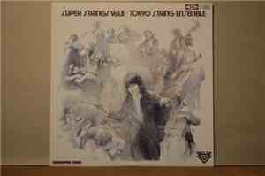 Tokyo String Ensemble - Super Strings Vol.II