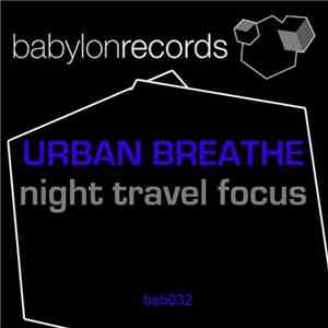 Urban Breathe - Night Travel