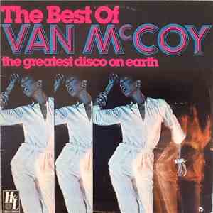 Van McCoy - The Best Of Van McCoy / The Greatest Disco On Earth