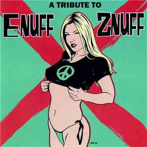 Various - A Tribute To Enuff Znuff