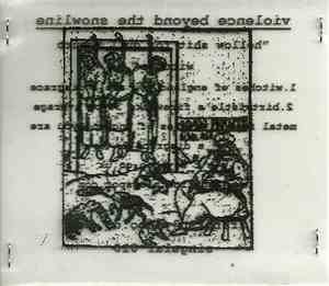 Violence Beyond The Snowline - Hollow Shit For Dull Suburb Witches