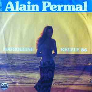 Alain Permal - Marioleine / Kelele 86