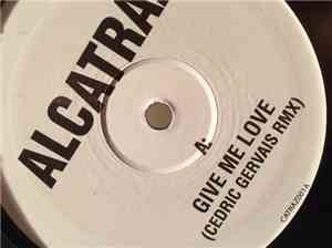 Alcatraz - Give Me Love