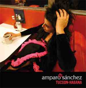 Amparo Sánchez - Tucson-Habana