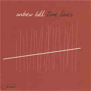 Andrew Hill - Time Lines