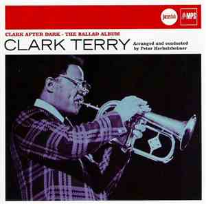 Clark Terry - Clark After Dark - The Ballad Album