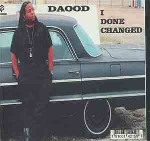 Daood - I Done Changed