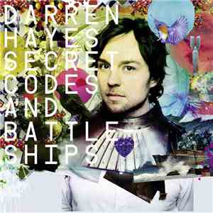 Darren Hayes - Secret Codes & Battleships