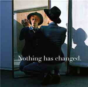 David Bowie - Nothing Has Changed (The Very Best Of Bowie)