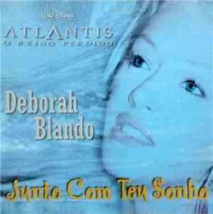 Deborah Blando - Junto Com Teu Sonho