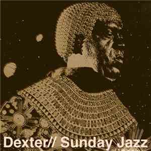 Dexter  - Sunday Jazz