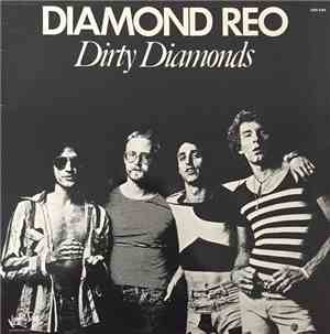 Diamond Reo - Dirty Diamonds