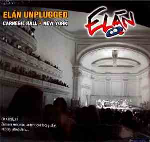 Elán - Unplugged New York - Carnegie Hall