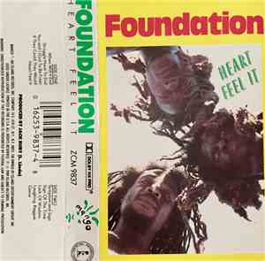 Foundation  - Heart Feel It