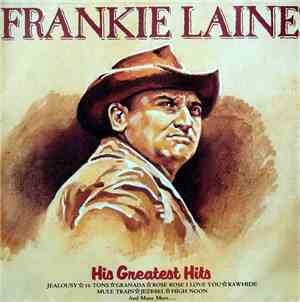 Frankie Laine - His Greatest Hits