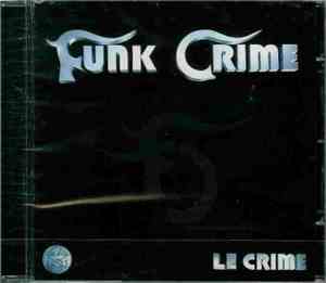 Funk Crime - Le Crime