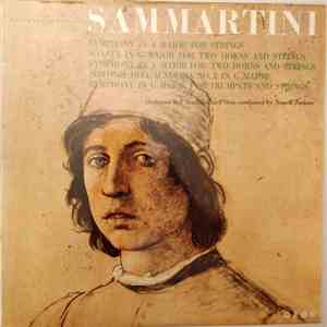 Giovanni Battista Sammartini - Symphony In A Major For Strings, Sonata G Major 2 Horns And Strings, Syphony In A Major 2 Horns And Strings, Sinfonia Dell Academia No.2 In C Major, Symphony In G Major Trumpets And Strings