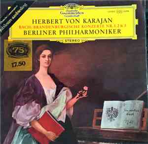 Herbert von Karajan - Bach - Berliner Philharmoniker - Brandenburgische Konzerte Nr. 1, 2 & 3