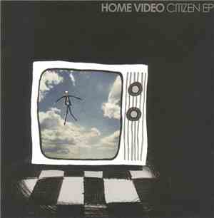 Home Video - Citizen EP