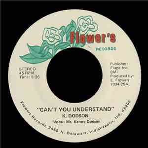 K. Dodson - Can't You Understand