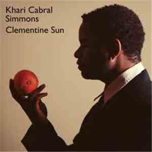 Khari Cabral Simmons - Clementine Sun