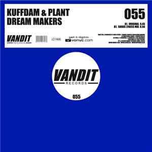 Kuffdam & Plant - Dream Makers