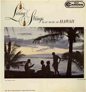 Living Strings - Play Music Of Hawaii