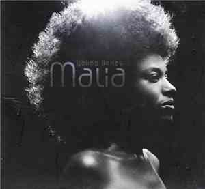Malia - Young Bones