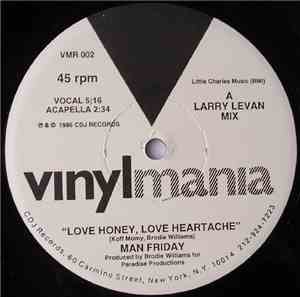 Man Friday - Love Honey, Love Heartache