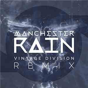 MANCHESTER RAIN - Manchester Rain (Vintage Division Remix)