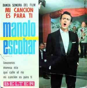 Manolo Escobar - Banda Sonora Del Film Mi Cancion Es Para Ti