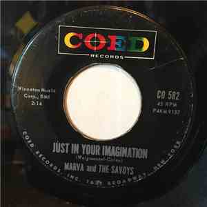 Marva And The Savoys - Just In your Imagination
