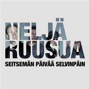 Neljä Ruusua - Seitsemän Päivää Selvinpäin