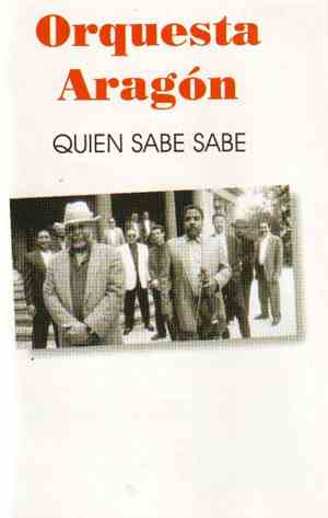 Orquesta Aragón - Quien Sabe Sabe