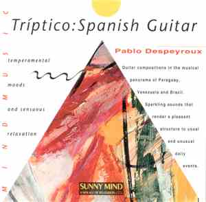 Pablo Despeyroux - Tríptico : Spanish Guitar
