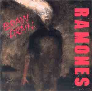 Ramones - Brain Drain