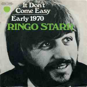 Ringo Starr - It Don't Come Easy / Early 1970